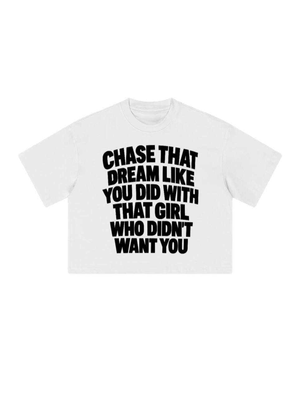 Chase That Dream Tee