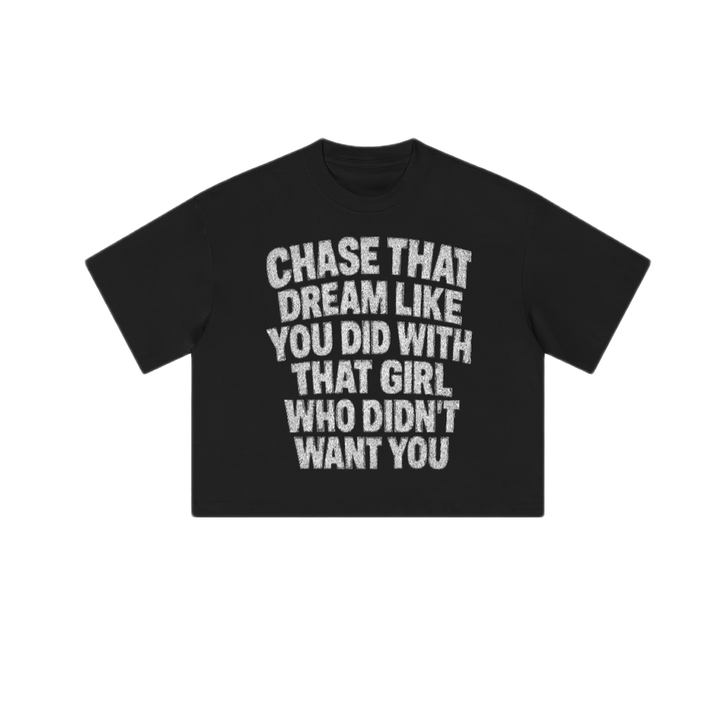 Chase That Dream Tee